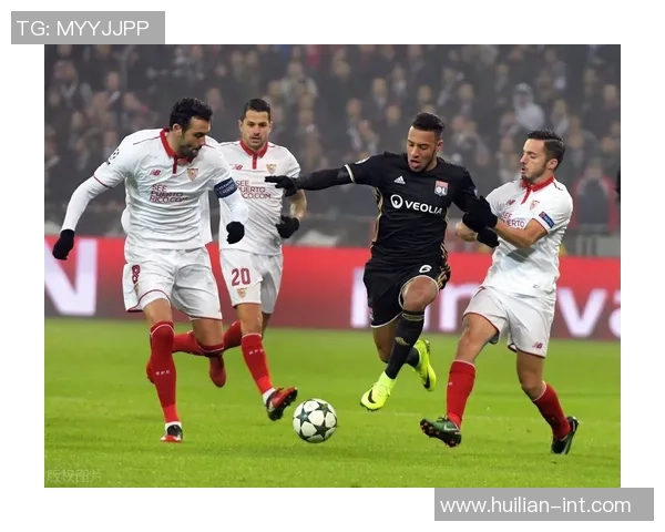 塞维利亚与西班牙的激烈对决展现足球魅力与激情的巅峰时刻