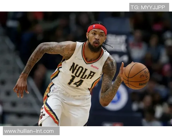 布兰登英格拉姆的篮球之路与未来发展潜力探讨